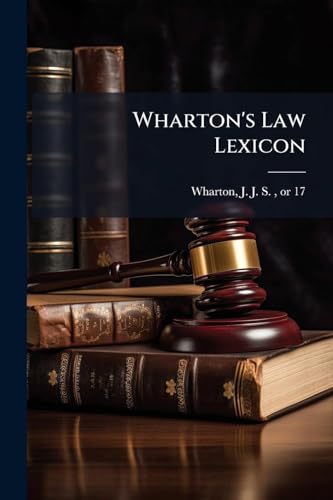 Wharton's Law Lexicon