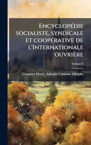 EncyclopÃ©die socialiste, syndicale et coopÃ©rative de l'Internationale ouvriÃ¨re