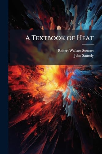 A Textbook of Heat