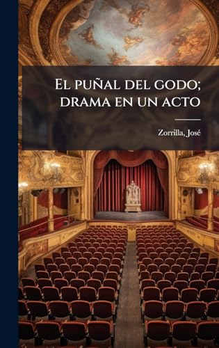 El puÃ±al del godo; drama en un acto