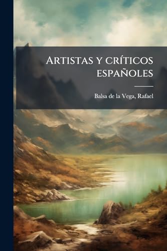 Artistas y crÃ­ticos espaÃ±oles