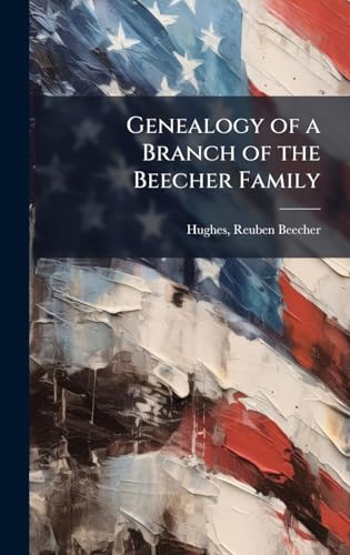 Genealogy of a Branch of the Beecher Family