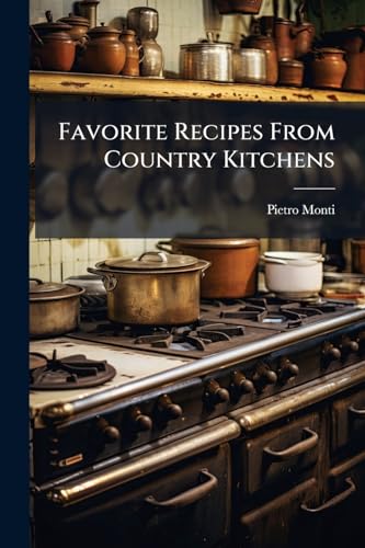 Favorite Recipes From Country Kitchens