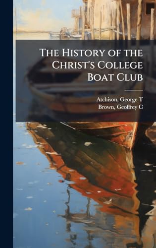 The History of the Christ's College Boat Club