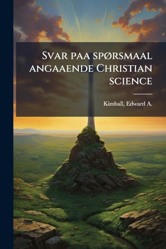 Svar paa spÃ¸rsmaal angaaende Christian science
