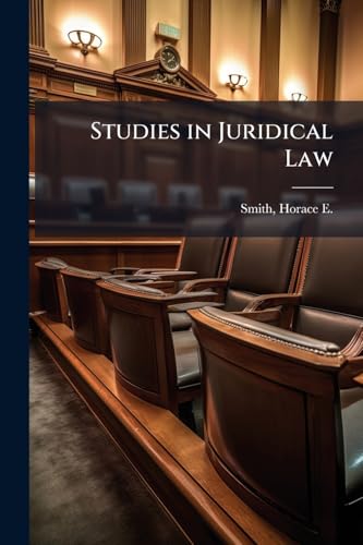 Studies in Juridical Law