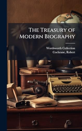 The Treasury of Modern Biography
