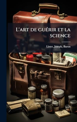 L'art de guÃ©rir et la science