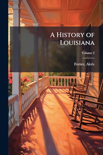 A History of Louisiana