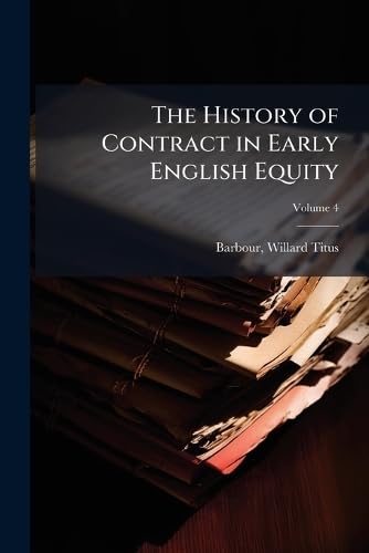 The History of Contract in Early English Equity
