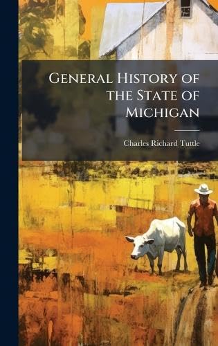 General History of the State of Michigan