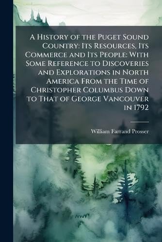 A History of the Puget Sound Country
