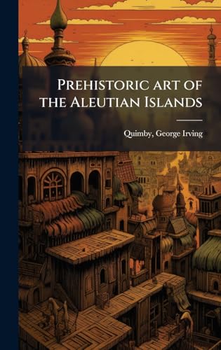 Prehistoric art of the Aleutian Islands