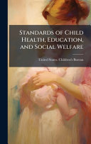 Standards of Child Health, Education, and Social Welfare