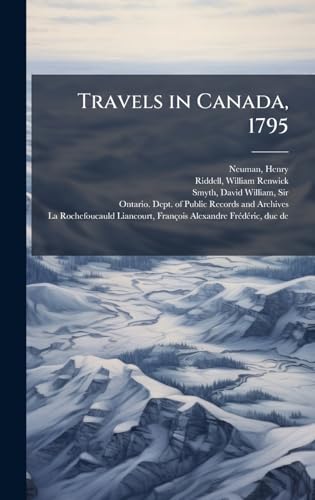 Travels in Canada, 1795