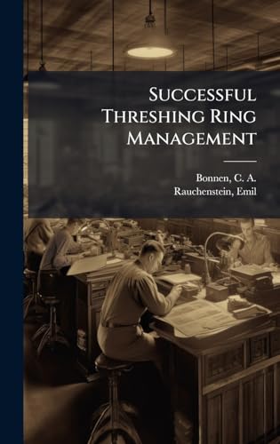 Successful Threshing Ring Management