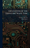 Excitation of the Traveling Wave Tube
