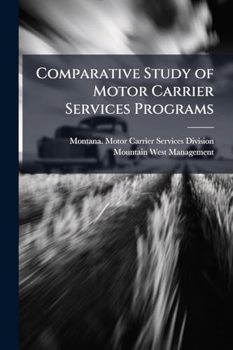 Comparative Study of Motor Carrier Services Programs