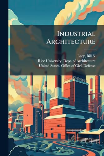 Industrial Architecture