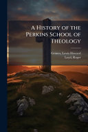 A History of the Perkins School of Theology