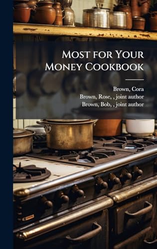 Most for Your Money Cookbook