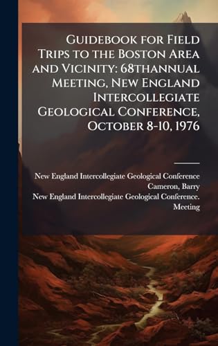 Guidebook for Field Trips to the Boston Area and Vicinity