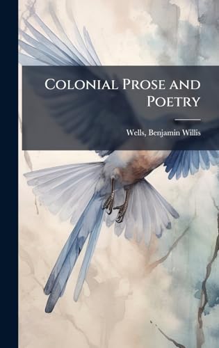 Colonial Prose and Poetry