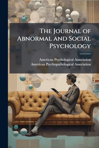 The Journal of Abnormal and Social Psychology