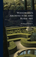 Woodward's Architecture and Rural Art
