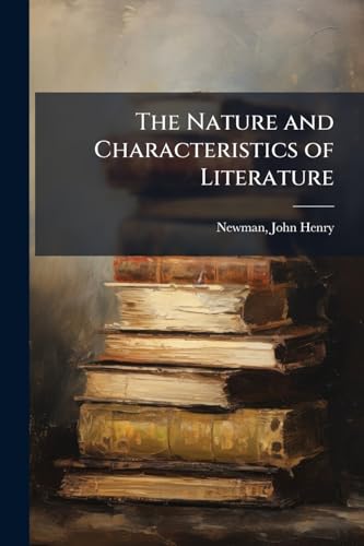 The Nature and Characteristics of Literature