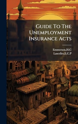 Guide To The Unemployment Insurance Acts