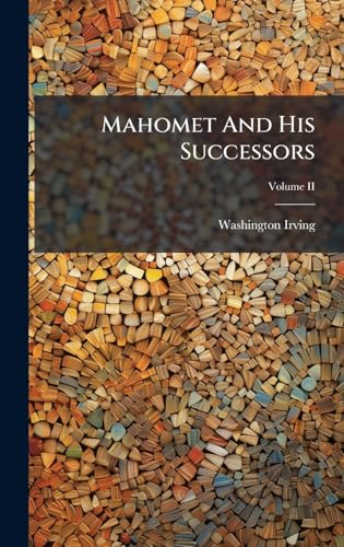 Mahomet And His Successors