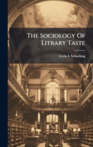 The Sociology Of Litrary Taste
