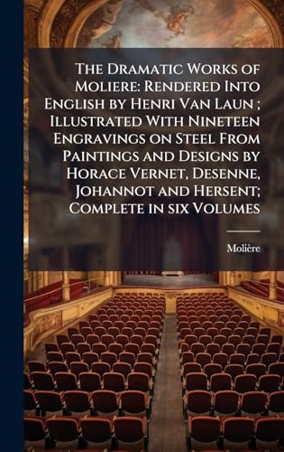 The Dramatic Works of Moliere