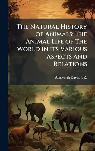 The Natural History of Animals