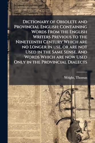 Dictionary of Obsolete and Provincial English
