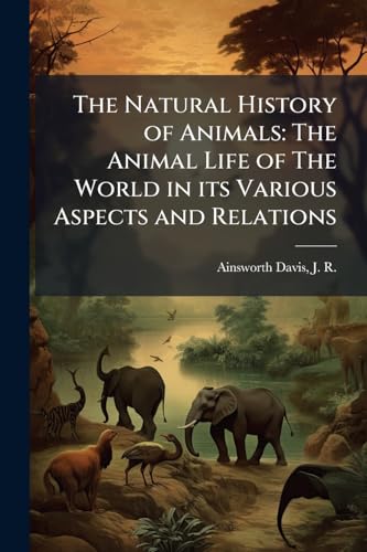 The Natural History of Animals