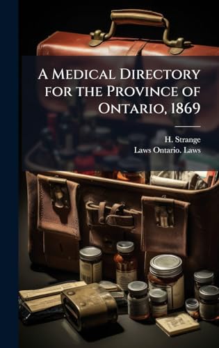 A Medical Directory for the Province of Ontario, 1869