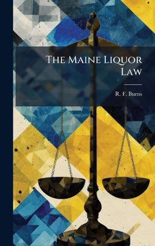 The Maine Liquor Law