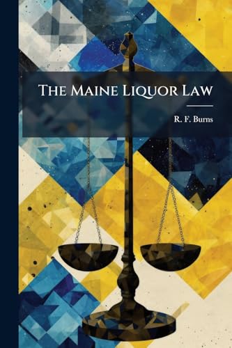 The Maine Liquor Law