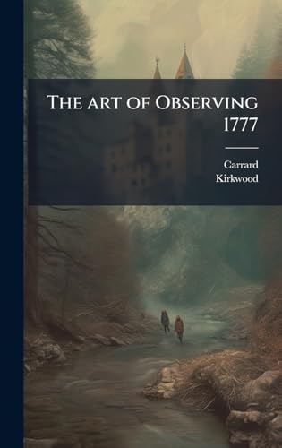 The art of Observing 1777