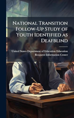 National Transition Follow-Up Study of Youth Identified as Deafblind