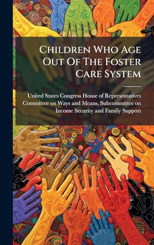Children Who Age Out Of The Foster Care System