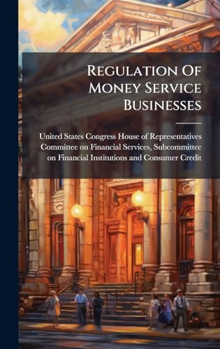 Regulation Of Money Service Businesses