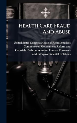 Health Care Fraud And Abuse