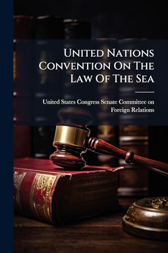 United Nations Convention On The Law Of The Sea