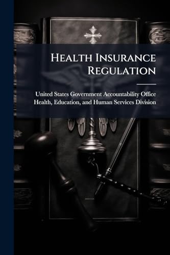 Health Insurance Regulation
