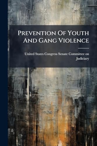 Prevention Of Youth And Gang Violence