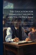 The Education for Homeless Children and Youth Program