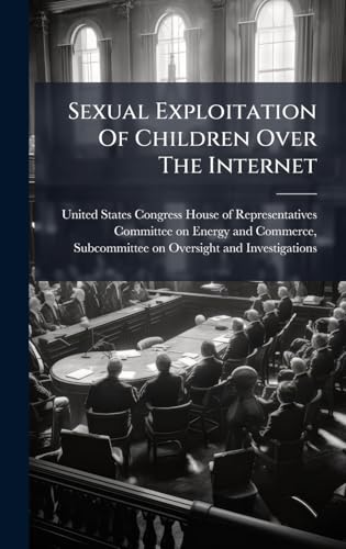 Sexual Exploitation Of Children Over The Internet